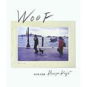 WOOF―梶洋哉写真集 [単行本]