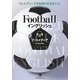 Footballイングリッシュ―プレミアリーグを英語のまま楽しむ! [単行本]
