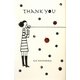 THANK YOU(気持ちを伝える絵本) [絵本]