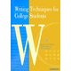 Writing Techniques for College Students―大学生の英語ライティング センテンスからパラグラフへ [単行本]
