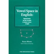Vowel Space in English（関東学院大学人文科学研究所研究叢書 28） [単行本]