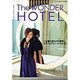 The WONDER HOTEL 2007－JOURNEY TO THE GENTLE PLACE（東京カレンダーMOOKS） [ムックその他]