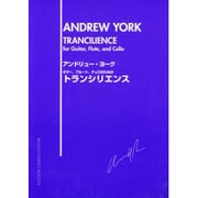 ヨーク:ギター,フルート,チェロのためのトランシリエンス [単行本]