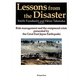 Lessons from the Disaster―Risk management and the compound crisis presented by the Great East Japan Earthquake [単行本]