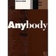 Anybody―建築的身体の諸問題 [単行本]
