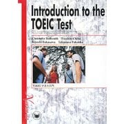 Introduction to the TOEIC Test―TOEICテスト入門 [単行本]