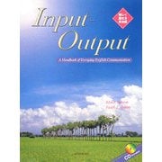 Input-Output―A Handbook of Everyday English Communication 楽しく話せる英会話 [単行本]