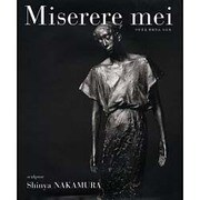 Miserere mei「命よ。」―中村晋也彫刻作品写真集 [単行本]