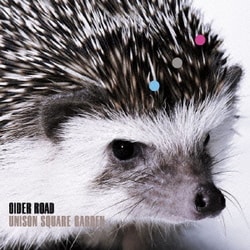 UNISON SQUARE GARDEN／CIDER ROAD