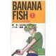 BANANA FISH 1－マックス・ロボの手記（KSSコミックノベルズ） [コミック]