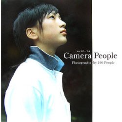 Camera People―Photographs by 100 People [単行本]
