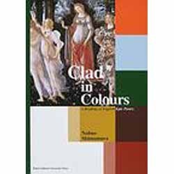 Clad in Colours－A Reading of English Epic Poetry [単行本]