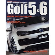 GOLF5&6－VWゴルフ5&6スタイルアップ&チューニング・パーフェクトブック（CARTOP MOOK af imp. LIMITED SERIES） [ムックその他]