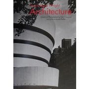 フランク・ロイド・ライト(アーキテクチャー)(GAトラベラー〈007〉) [全集叢書]