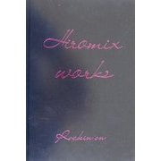 HIROMIX WORKS [単行本]