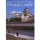Himeji Castle―National Treasure and World Cultural Heritage English Tour Guide [単行本]