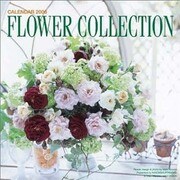 Flower Collection 2006[カレンダー] [カレンダー]