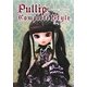 Pullip Complete Style―2003 Summer-2010 Autumn [単行本]