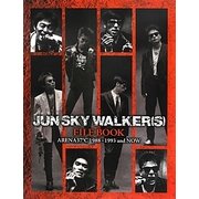 JUN SKY WALKER(S) FILE BOOK―ARENA37℃ 1988-1993 and NOW [単行本]