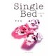 Single Bed〈上〉 [単行本]