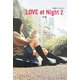 LOVE at Night〈2〉17歳のファーストラブ [単行本]