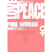 LOVE & PEACE PURE WOMAN [単行本]
