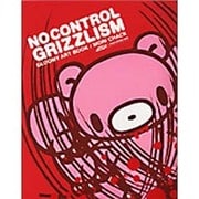 NO CONTROL GRIZZLISM－GLOOMY ART BOOK [単行本]