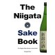 The Niigata Sake Book [単行本]