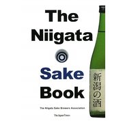 The Niigata Sake Book [単行本]