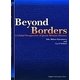 Beyond Borders―A Global Perspective of Jesuit Mission Histoey [単行本]