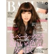 BAILA (バイラ) 2013年 01月号 [雑誌]