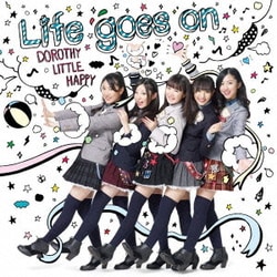 ドロシーリトルハッピー／Life goes on
