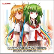 beatmania ⅡDX 20 tricoro ORIGINAL SOUNDTRACK Vol.1