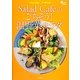 Salad Cafeのごちそう!温野菜サラダ―またまた挑戦!デパ地下の味 [単行本]