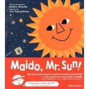 Maido,Mr.SUN!－The Story of a Satellite Called Maido1 [絵本]