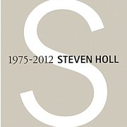 スティーヴン・ホール作品集1975-2012 [全集叢書]