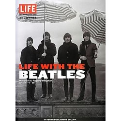LIFE WITH THE BEATLES [単行本]