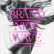 BRAND NEW WAVE