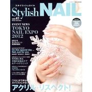 スタイリッシュネイル 2013年 02月号 [雑誌]