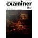 examiner (イグザミナ) 2012年 12月号 [雑誌]