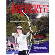Archery (アーチェリー) 2012年 11月号 [雑誌]