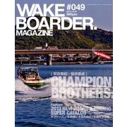 ウェイクボーダーマガジン 2012年 12月号 [雑誌]
