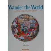 Wander the World―世界を旅して [単行本]