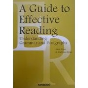 A Guide to Effective Reading―パラグラフ読解のための総合ワークブック [単行本]