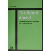 The World Ahead―君と地球の未来のために [単行本]