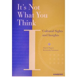 It's Not What You Think―日米ことばと文化の違い [単行本]