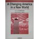 A Changing America in a New World―アメリカの背景を読む [単行本]