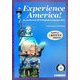 Experience America!―An Authentic DVD English Language Text [単行本]