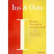 Ins & Outs―文法中心のパラグラフリーディング-正しい英語の読み方 [単行本]