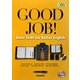 Good Job!:Basic Skills for Better English―未来へ架ける英語の橋(Clover Series) [単行本]